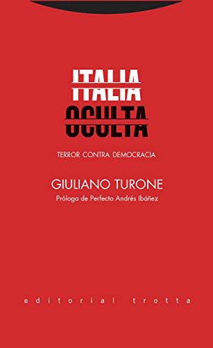 Italia oculta: Terror contra democracia (Serie Derecho)