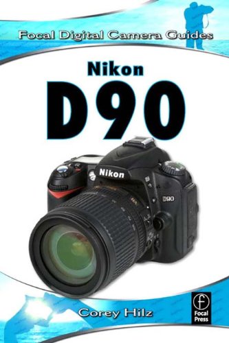 Nikon D90: Focal Digital Camera Guides (English Edition)