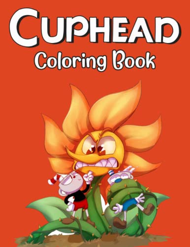 Cupheạd Coloring Book For Kids, Ages 4-8, Ages 8-12, Toddlers, and All Fans To Celebrate Holiday, Encourage Creativity for Kids And Toddlers with One ... Scenes Perfect Gift For Cupheạd Lovers
