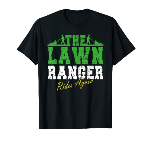 Cortacésped The Lawn Ranger Rides Again Golf Gardener cortacésped Camiseta
