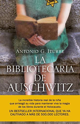 La bibliotecaria de Auschwitz (Autores Españoles e Iberoamericanos)