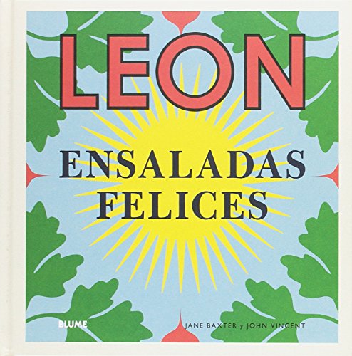 Leon. Ensaladas felices (SIN COLECCION)